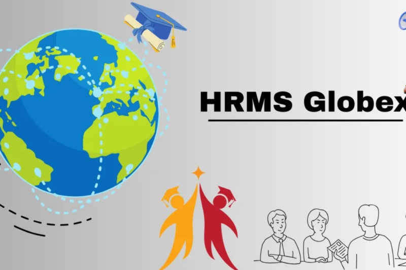 hrms globex complete guide to features benefits and modern hr transformation