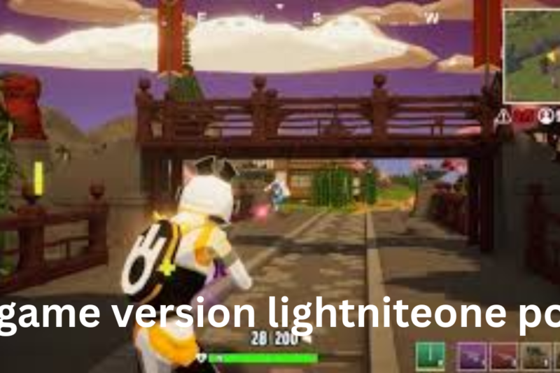 Game Version Lightniteone PC Complete Guide to Gameplay, Features, System Requirements, and Earning Potential