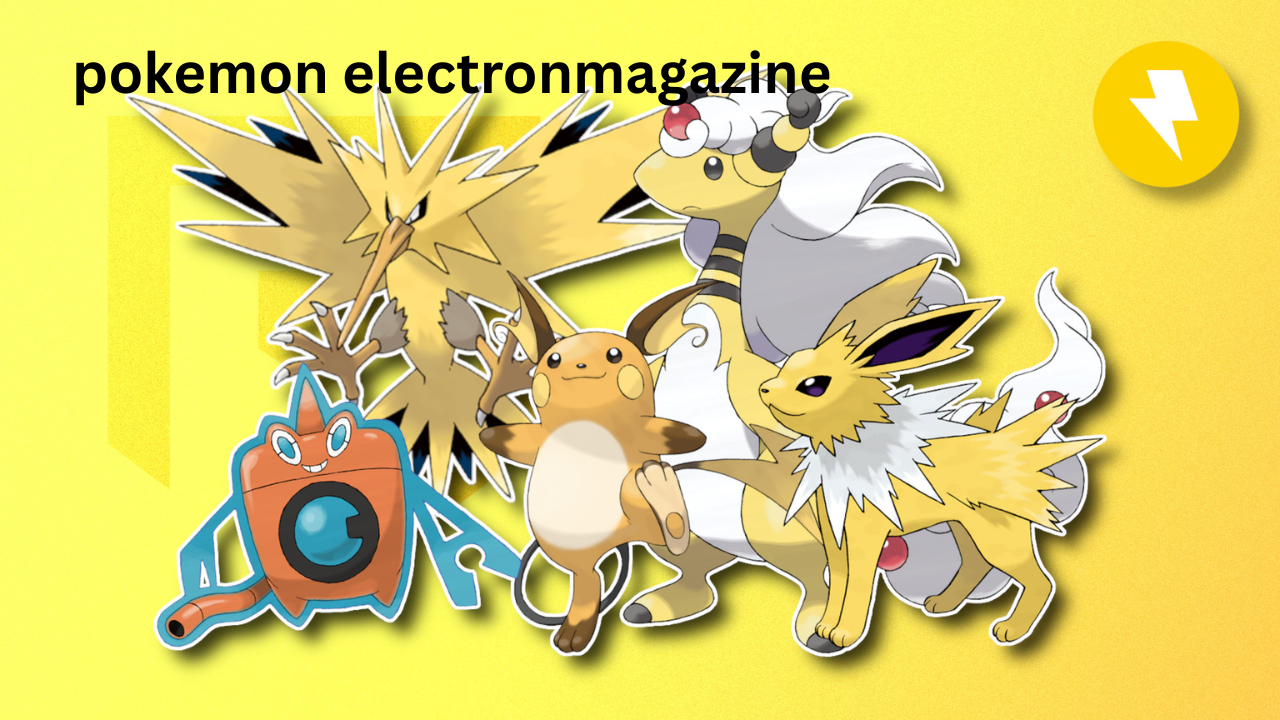 pokemon electronmagazine